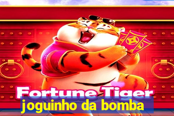 joguinho da bomba