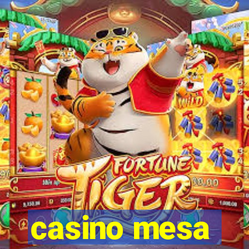 casino mesa