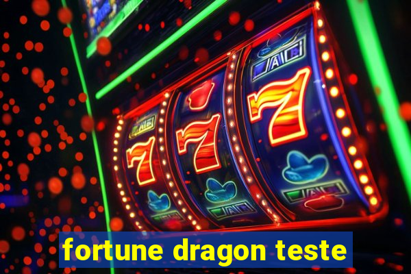 fortune dragon teste