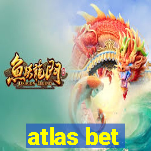 atlas bet