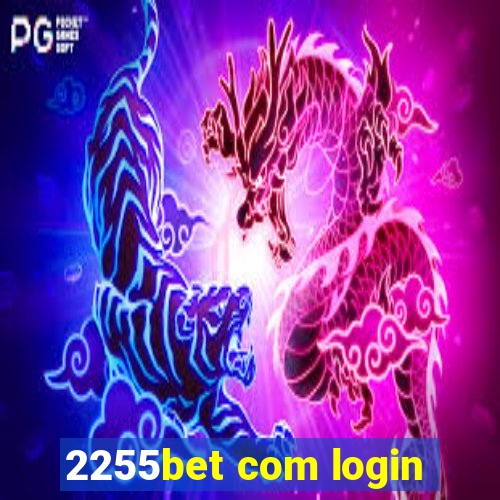 2255bet com login