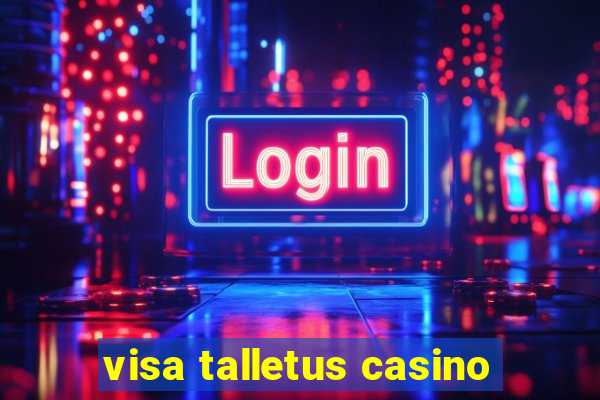 visa talletus casino