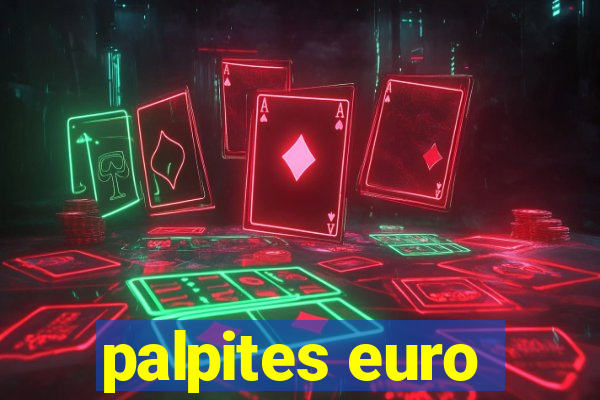 palpites euro