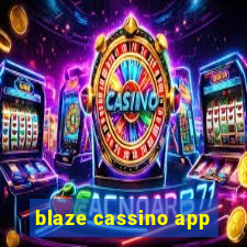 blaze cassino app