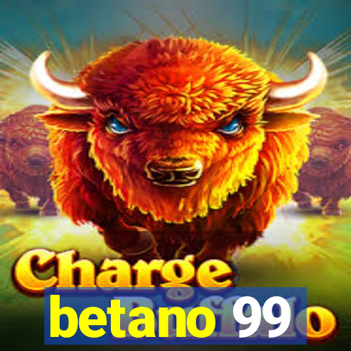 betano 99