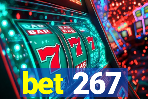 bet 267