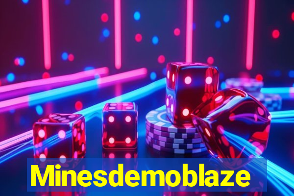 Minesdemoblaze