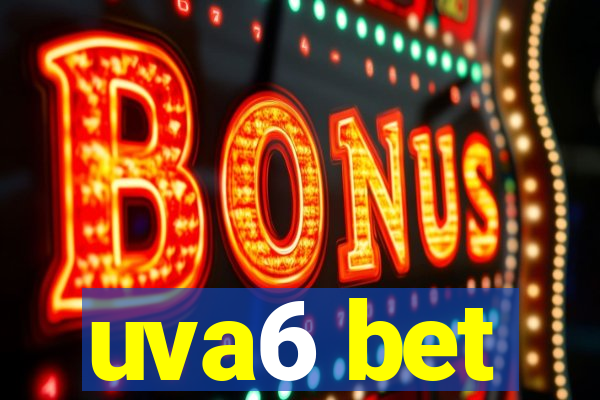 uva6 bet