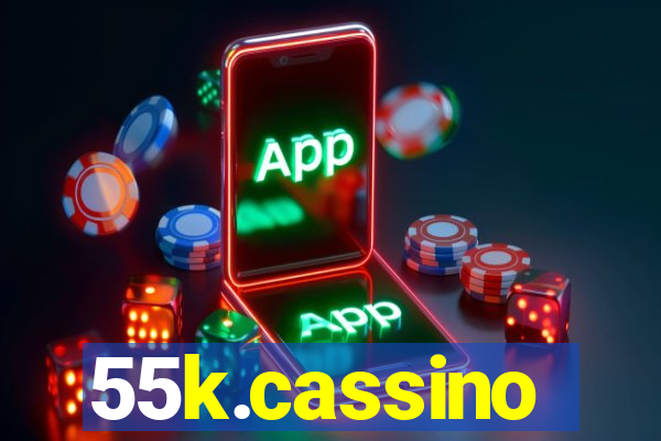 55k.cassino