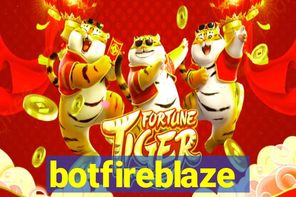 botfireblaze