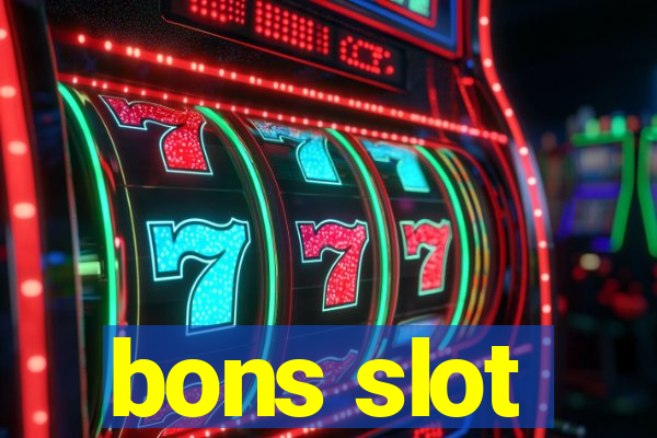 bons slot