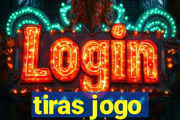 tiras jogo