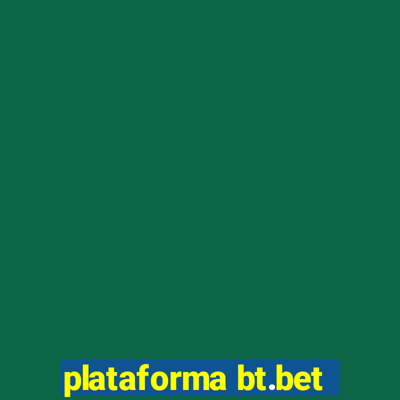 plataforma bt.bet