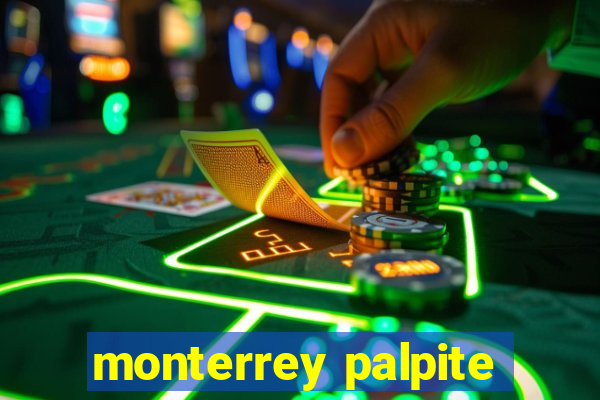 monterrey palpite