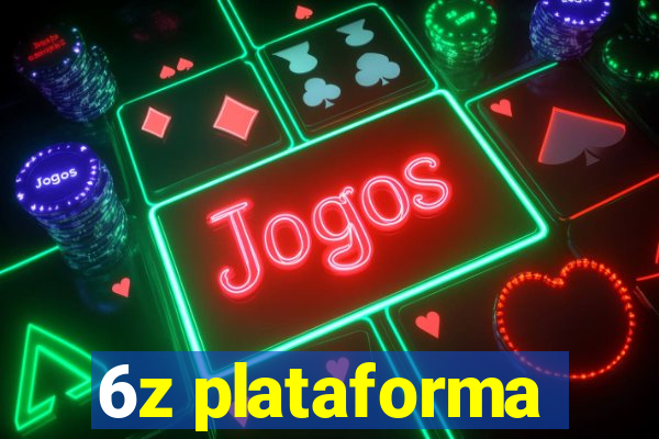 6z plataforma