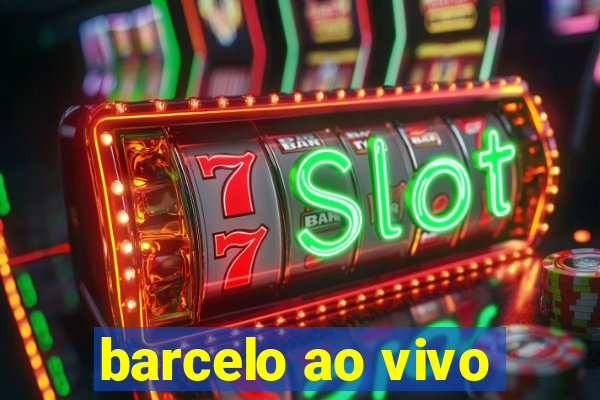 barcelo ao vivo