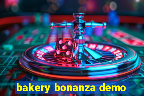 bakery bonanza demo