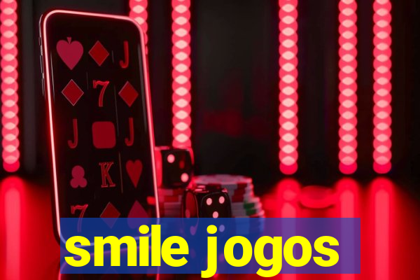 smile jogos