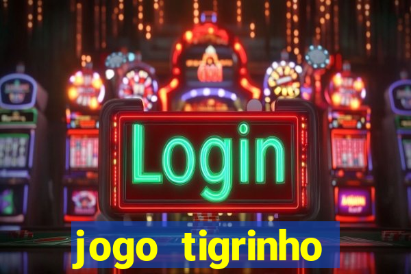 jogo tigrinho ganhar dinheiro