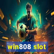 win808 slot