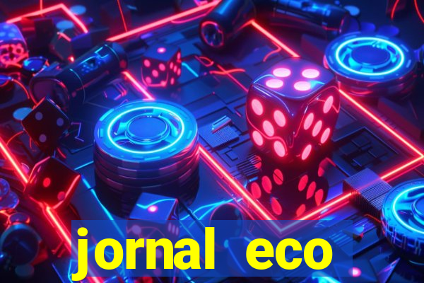 jornal eco paramirim hoje