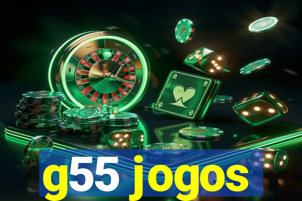 g55 jogos