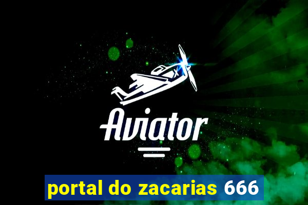 portal do zacarias 666