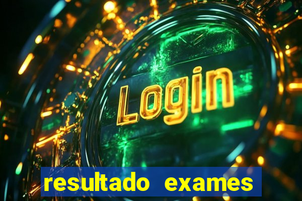 resultado exames unimed poa