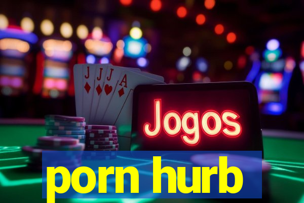 porn hurb