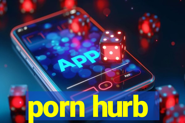 porn hurb