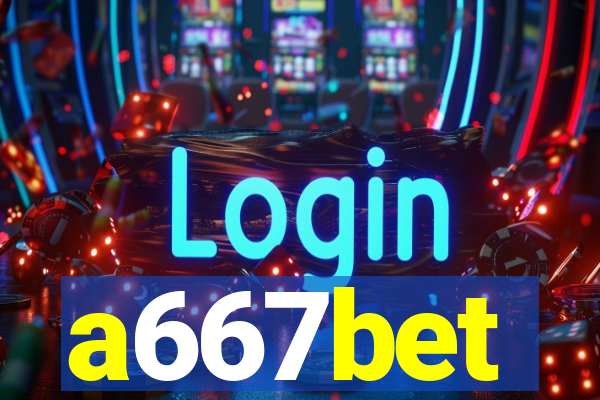 a667bet