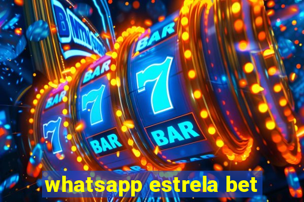 whatsapp estrela bet