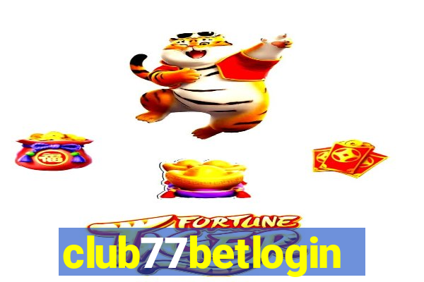 club77betlogin