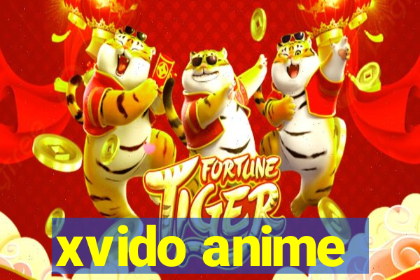 xvido anime