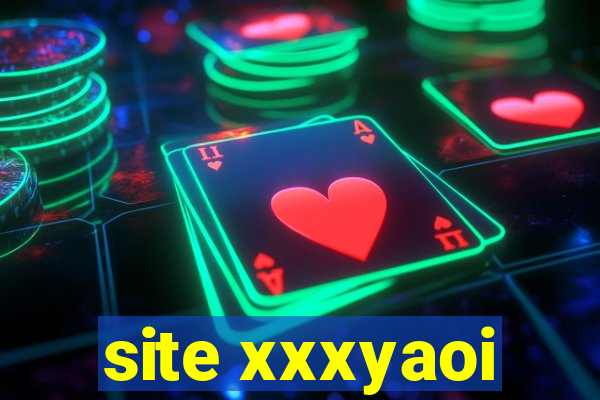 site xxxyaoi