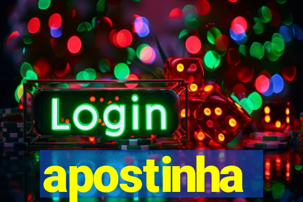 apostinha