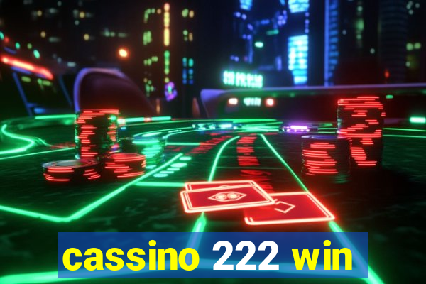 cassino 222 win