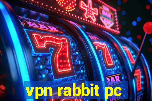 vpn rabbit pc