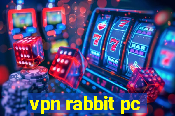 vpn rabbit pc