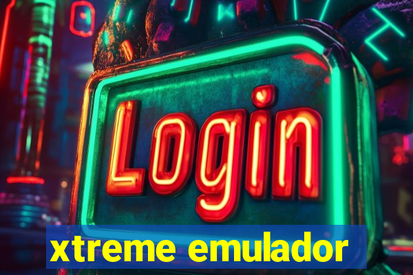 xtreme emulador