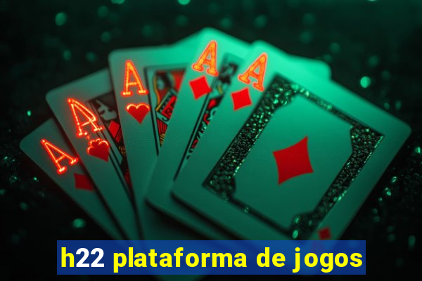 h22 plataforma de jogos