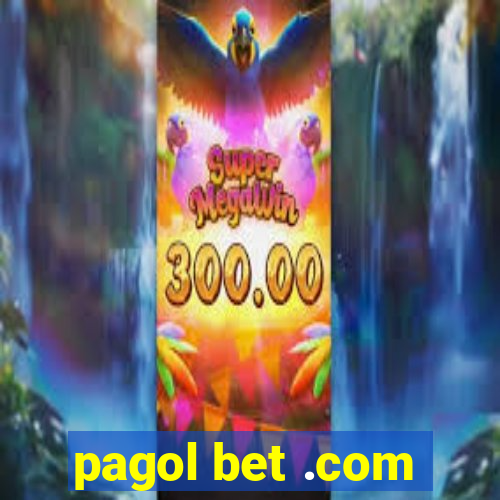 pagol bet .com