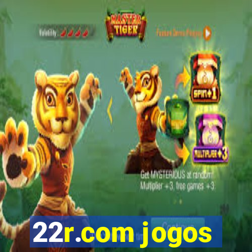 22r.com jogos