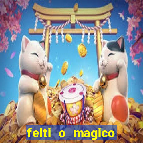 feiti o magico manga ler online