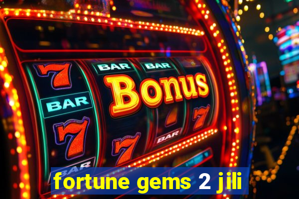 fortune gems 2 jili