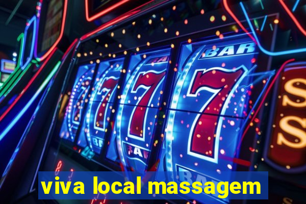 viva local massagem