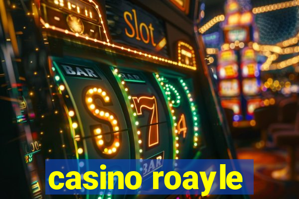 casino roayle