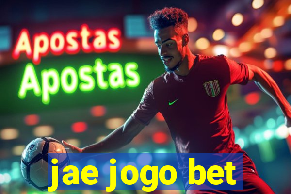 jae jogo bet