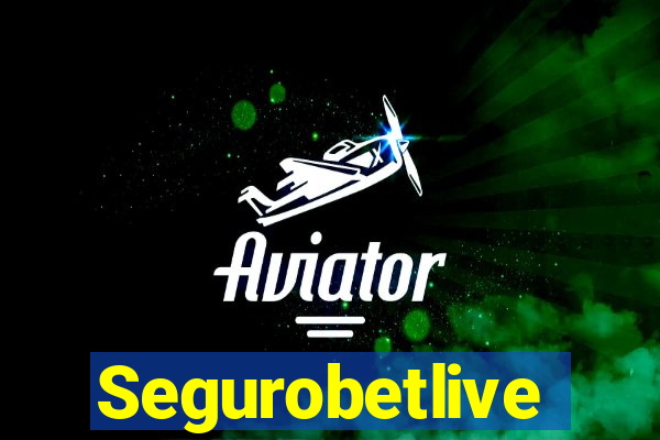 Segurobetlive