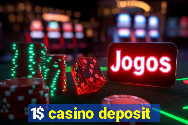 1$ casino deposit